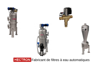 Pourquoi choisir les solutions de filtration d’eau Hectron ?